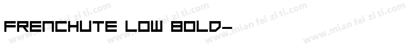 Frenchute Low Bold字体转换